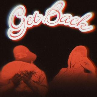 Get Back ft. LilBuckss lyrics | Boomplay Music