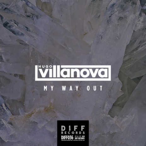 My Way Out (Original Mix)