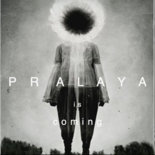 PRALAYA