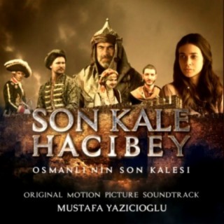 The Last Fortress: Hacıbey Soundtrack