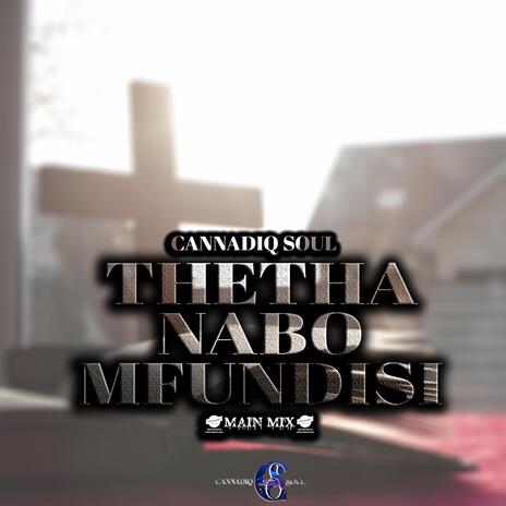 Thetha Nabo Mfundisi(to Gaba Cannal) | Boomplay Music