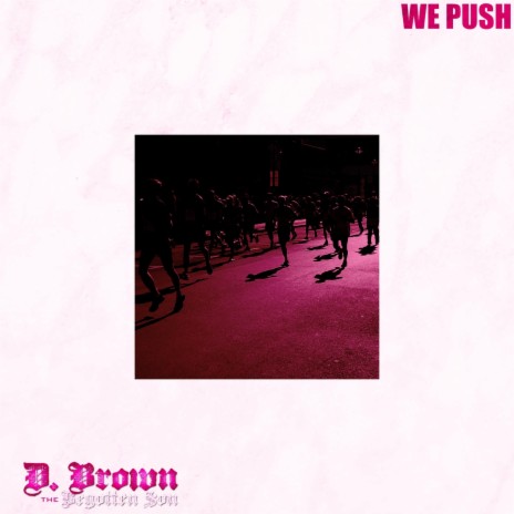 We Push | Boomplay Music