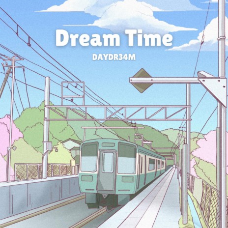 Dream Time | Boomplay Music