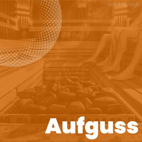 Aufguss | Boomplay Music