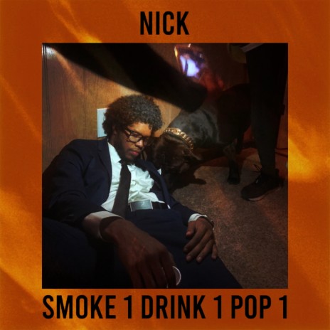 Smoke1Drink1Pop1 | Boomplay Music