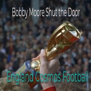 Bobby Moore Shut the Door