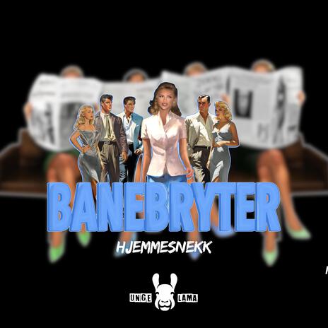 Banebryter (Hjemmesnekk) ft. Banebryter & Maskineriet | Boomplay Music