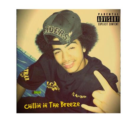 Chillin In The Breeze ft. Wrigz | Boomplay Music