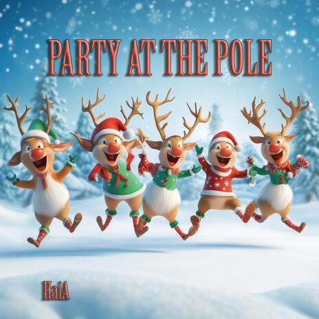 Party At The Pole | Boomplay Music