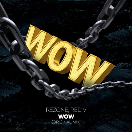 WOW ft. Red V | Boomplay Music