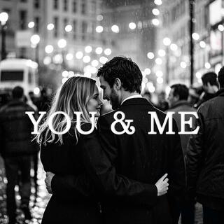 You & Me