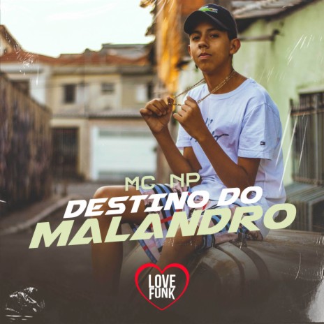 Destino do Malandro | Boomplay Music