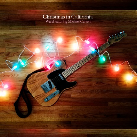 Christmas in California ft. Michael Carrera | Boomplay Music