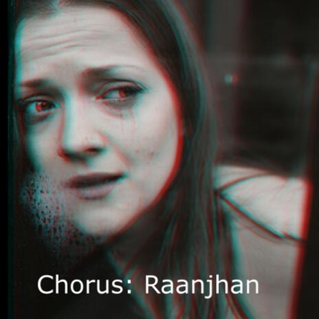 Raanjhan | Boomplay Music