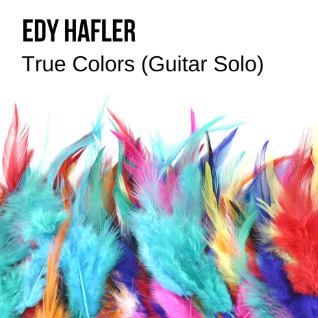 True Colors (Guitar Solo) | Boomplay Music