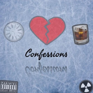 Confessions lyrics | Boomplay Music