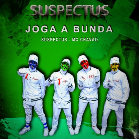 JOGA A BUNDA ft. MC Chavão | Boomplay Music