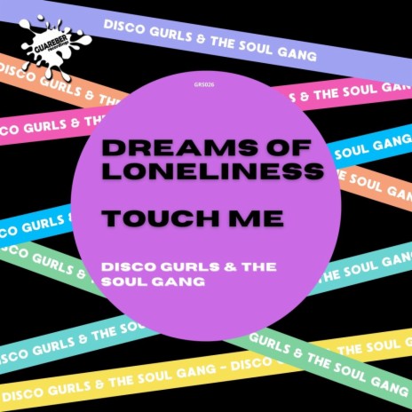 Dreams Of Loneliness (Club Mix) ft. The Soul Gang | Boomplay Music