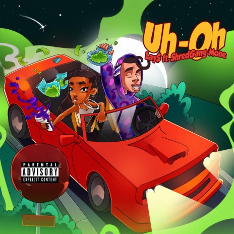 Uh-Oh ft. ShredGang Mone | Boomplay Music