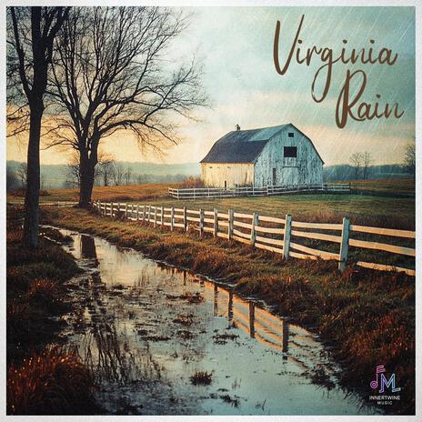 Virginia Rain | Boomplay Music