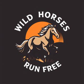 Wild Horses Run Free