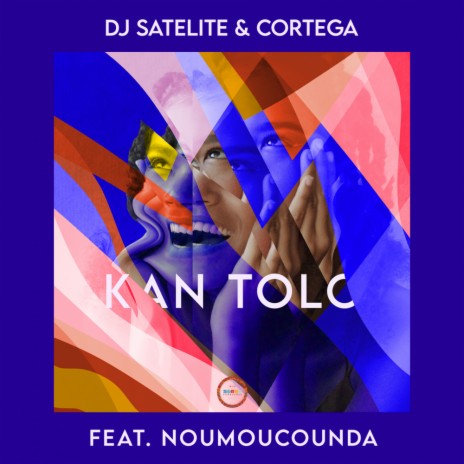 Kan Tolo (Original Mix) ft. Cortega & Noumoucounda | Boomplay Music
