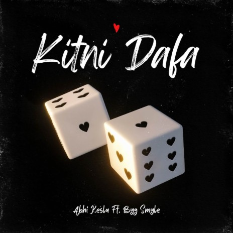 Kitni Dafa ft. Byg Smyle | Boomplay Music