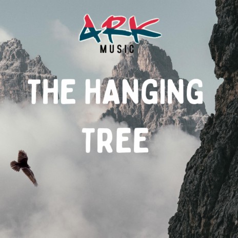 The Hanging Tree (Epic Orchestral Version) | Boomplay Music