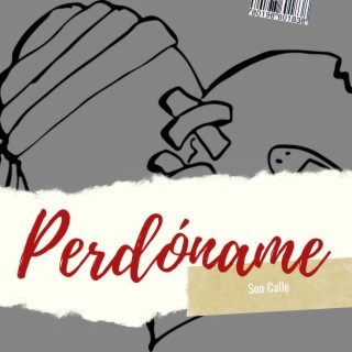 PERDÓNAME