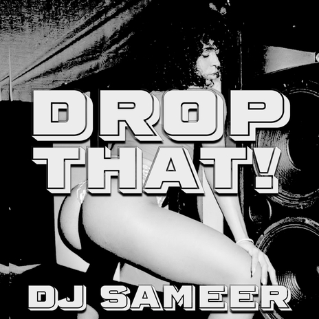 DROP THAT! | Boomplay Music