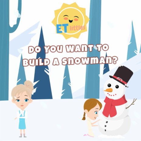 Do You Want to Build a Snowman? | Boomplay Music