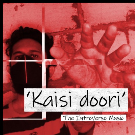 Kaisi Doori | Boomplay Music