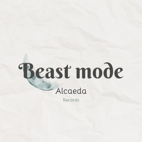 Beast Mode | Boomplay Music