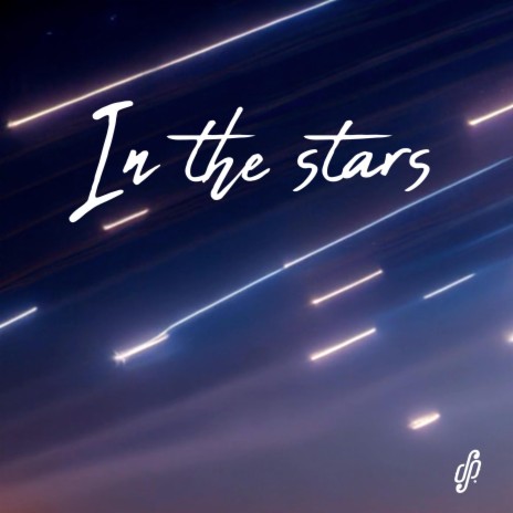 In the stars | Boomplay Music