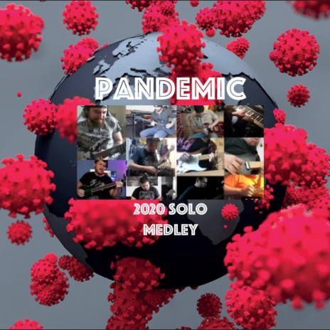 Pandemic (2020 Solo Medley) | Boomplay Music