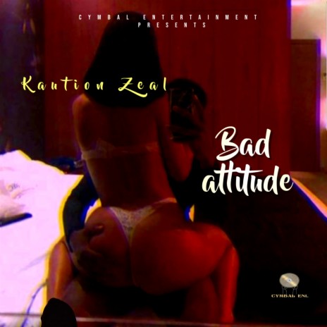 Bad Attitude | Boomplay Music