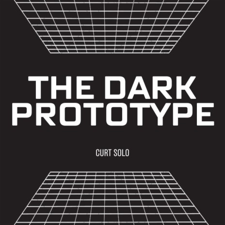 The Dark Prototype | Boomplay Music