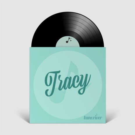 Tracy | Boomplay Music