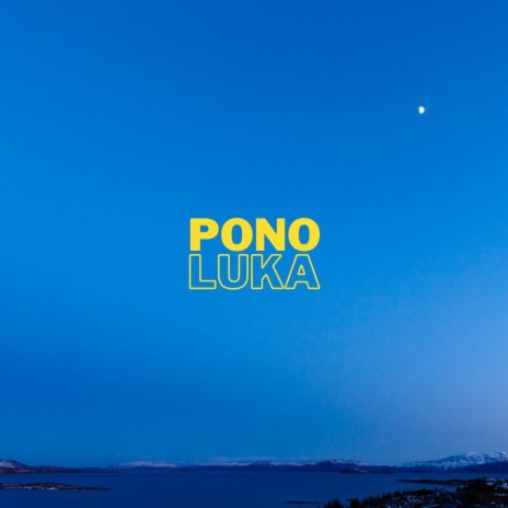 Pono Luka ft. Yudha Moc & Ibot | Boomplay Music