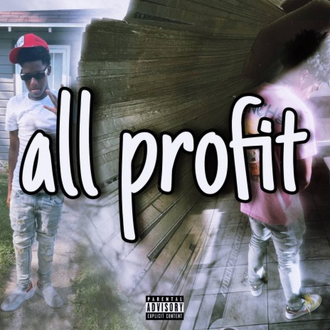 All Profit ft. Ba6y Jay