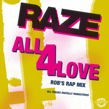All 4 Love (Rob's Rap Edit Remaster) | Boomplay Music