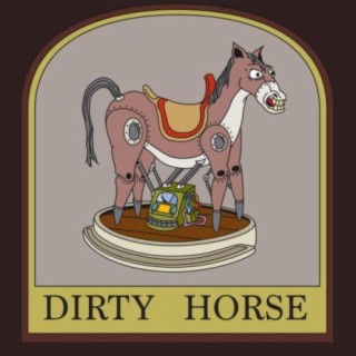 Dirty Horse