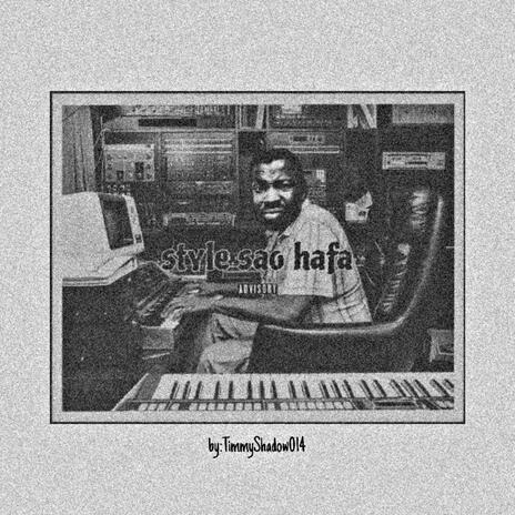 Style Sao Hafa | Boomplay Music