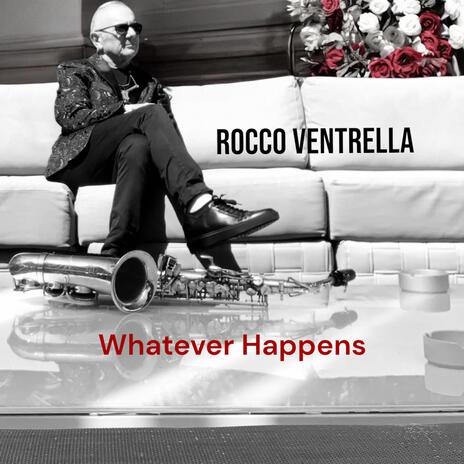 Whatever Happens | Boomplay Music