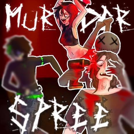 MURDER SPREE ft. Drill my skull | Boomplay Music