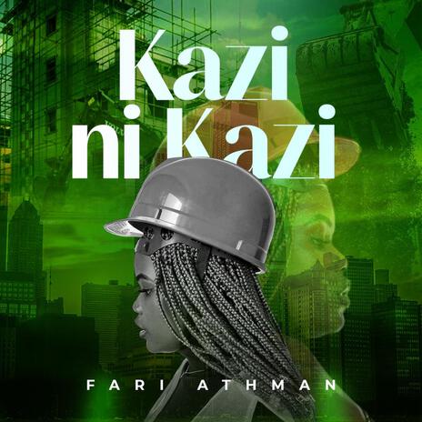 Kazi ni Kazi | Boomplay Music