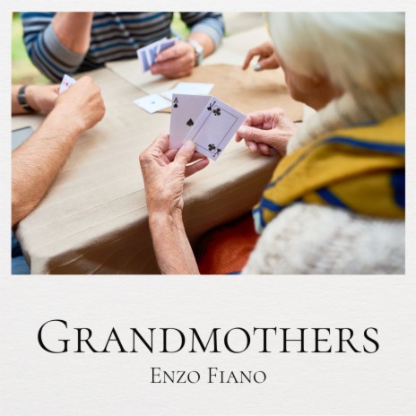 Grandmothers | Boomplay Music