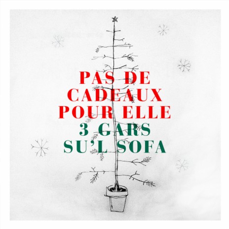 Pas de cadeaux pour elle | Boomplay Music