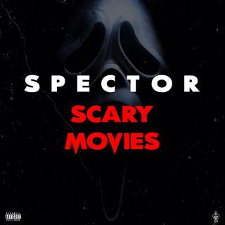 Scary Movies