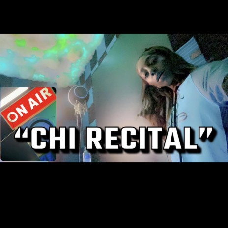 Chi Recital | Boomplay Music